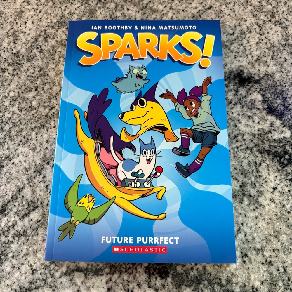 Sparks! Future Purrfect: a Graphic Novel - by Ian Boothby (Paperback)
